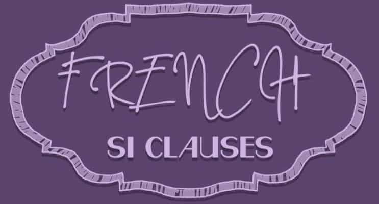 French Si Clauses