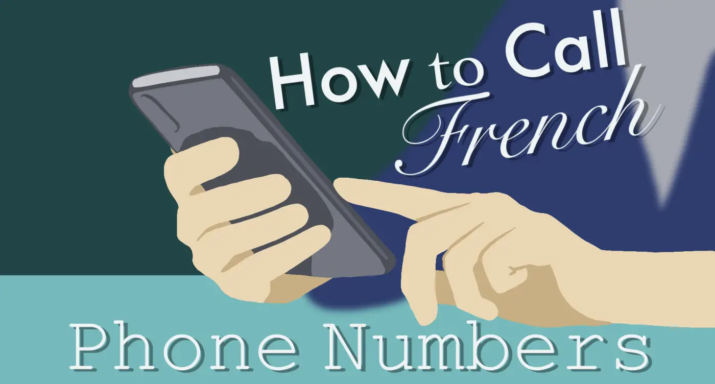 How to Call French Phone Numbers