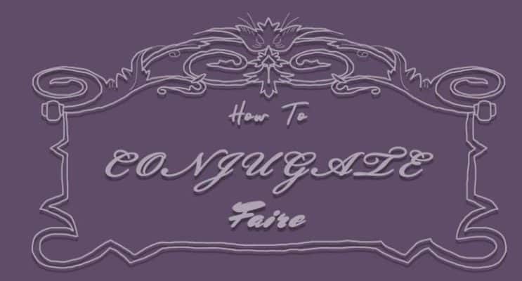 How to Conjugate Faire